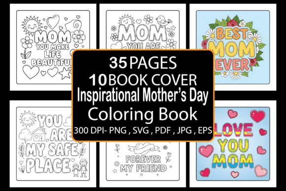 Inspirational Mother’s Day Coloring Pages & Graphics