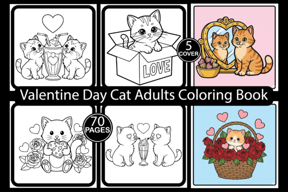 Valentine Day Cat Adults Coloring Book: Graphics & Coloring Pages
